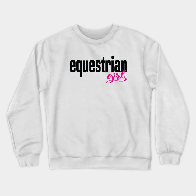 Equestrian Girl Crewneck Sweatshirt by ProjectX23Red